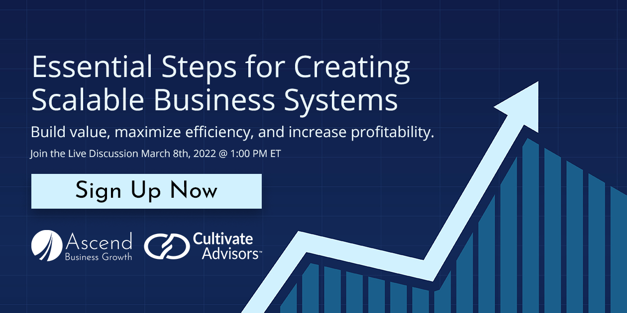 cta-cultivate-advisors-sign-up-essential-steps-for-creating-scalable-business-systems-1260x630px-blurb-and-date